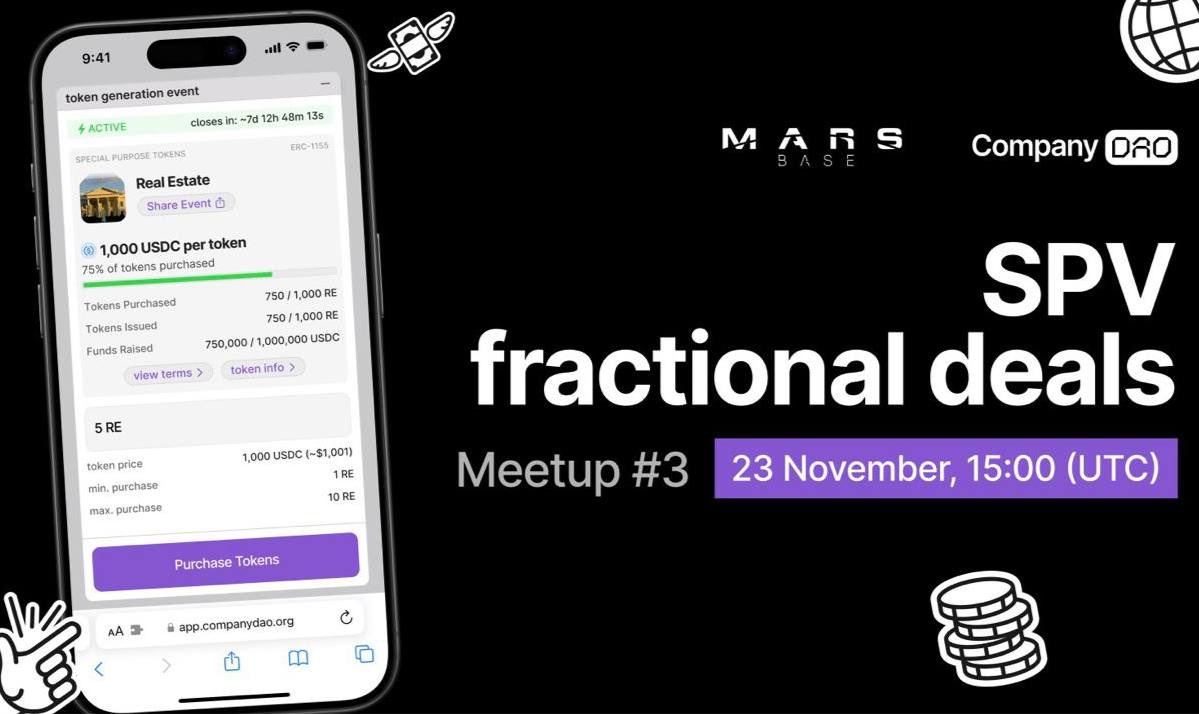 🌐 Company DAO &amp; Marsbase partnership. SPV fraction deals and AMA session!

On November 23, 2023, we will start our first AMA session together with strategic partners Marsbase.

Open registration: 📝 lu.ma