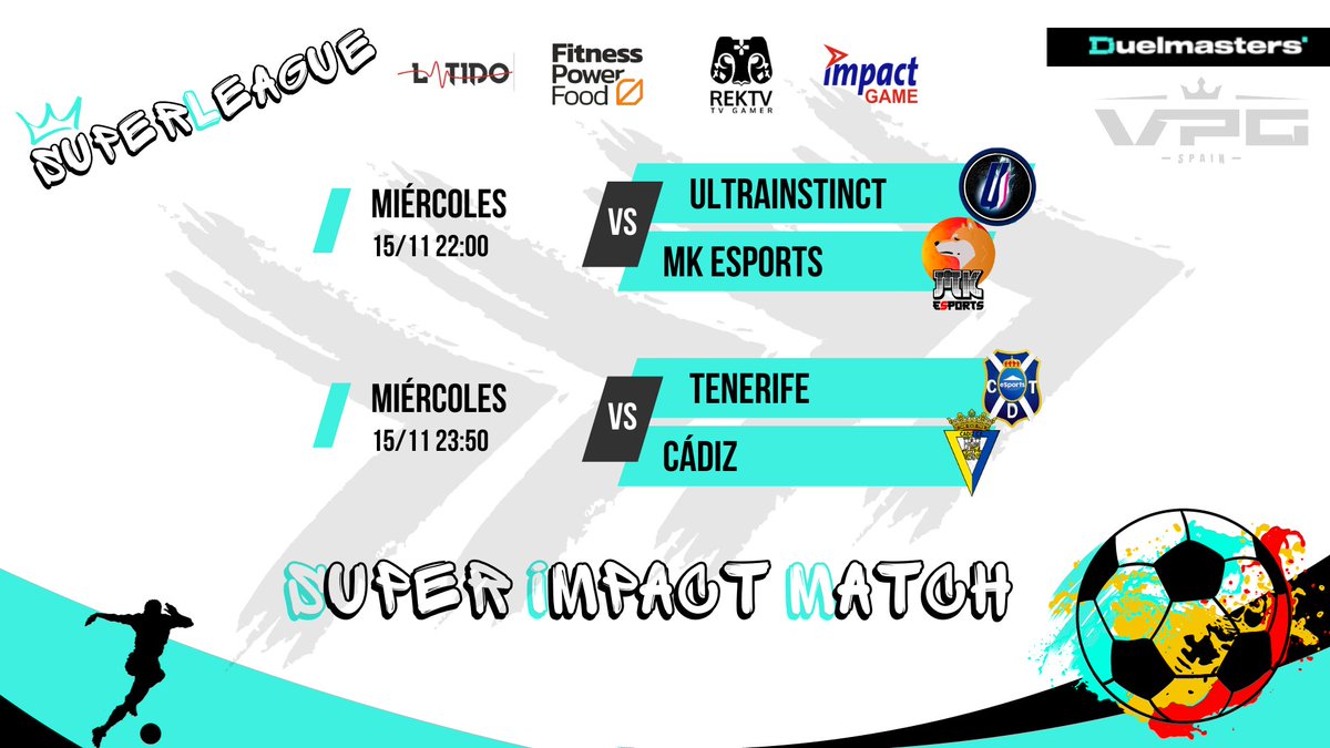 📌¡SUPER WEDNESDAY <a href="/ImpactGame_es/">Impact Game</a> !

🏆 SUPERLIGA <a href="/DuelmastersGG/">Duelmasters.io</a> 

⏰ 22:00
📲@UltraInstinct_8 🆚 @MKeSports_Club 

⏰ 23:50
📲 <a href="/CDT_ProClubs/">CD Tenerife Esports 🏴󠁧󠁢󠁳󠁣󠁴󠁿🎮</a> 🆚 <a href="/Cadiz_CFESports/">Cádiz CF eSports</a> 

🎙️ <a href="/LeonidasMadiba/">LeoMadiba</a> 

📺 twitch.tv/vpg_spain

#SomosTuLiga <a href="/fitpowerfood/">Fitness Power Food</a> <a href="/RekTv_Es/">REKTV</a> <a href="/latidoshop/">Latido</a>