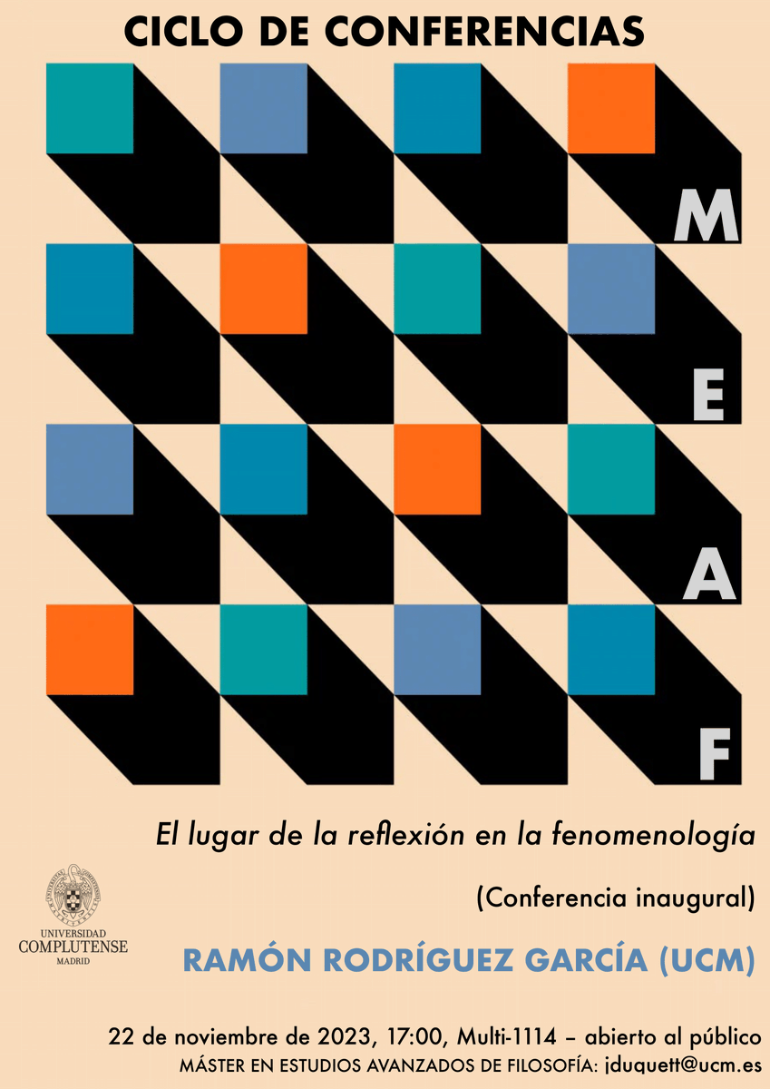 SIFucm's tweet photo. Compartimos una actividad, que creemos os puede ser de interés. Se trata de la conferencia que pronunciará Ramón Rodríguez García, profesor del seminario, sobre «El lugar de la reflexión en la fenomenología». Os dejamos los detalles a continuación: https://t.co/qvFGDeuhMC