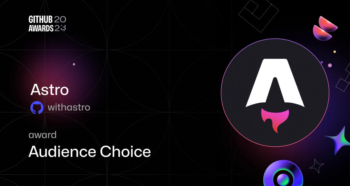 Graphic celebrating GitHub Awards 2023 › Audience Choice Award winner, Astro.
