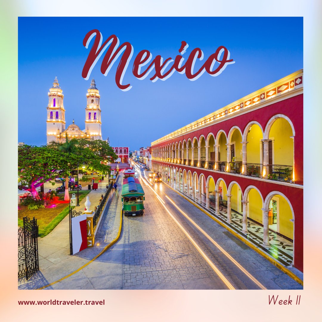 Week 11 - Mexico 🇲🇽