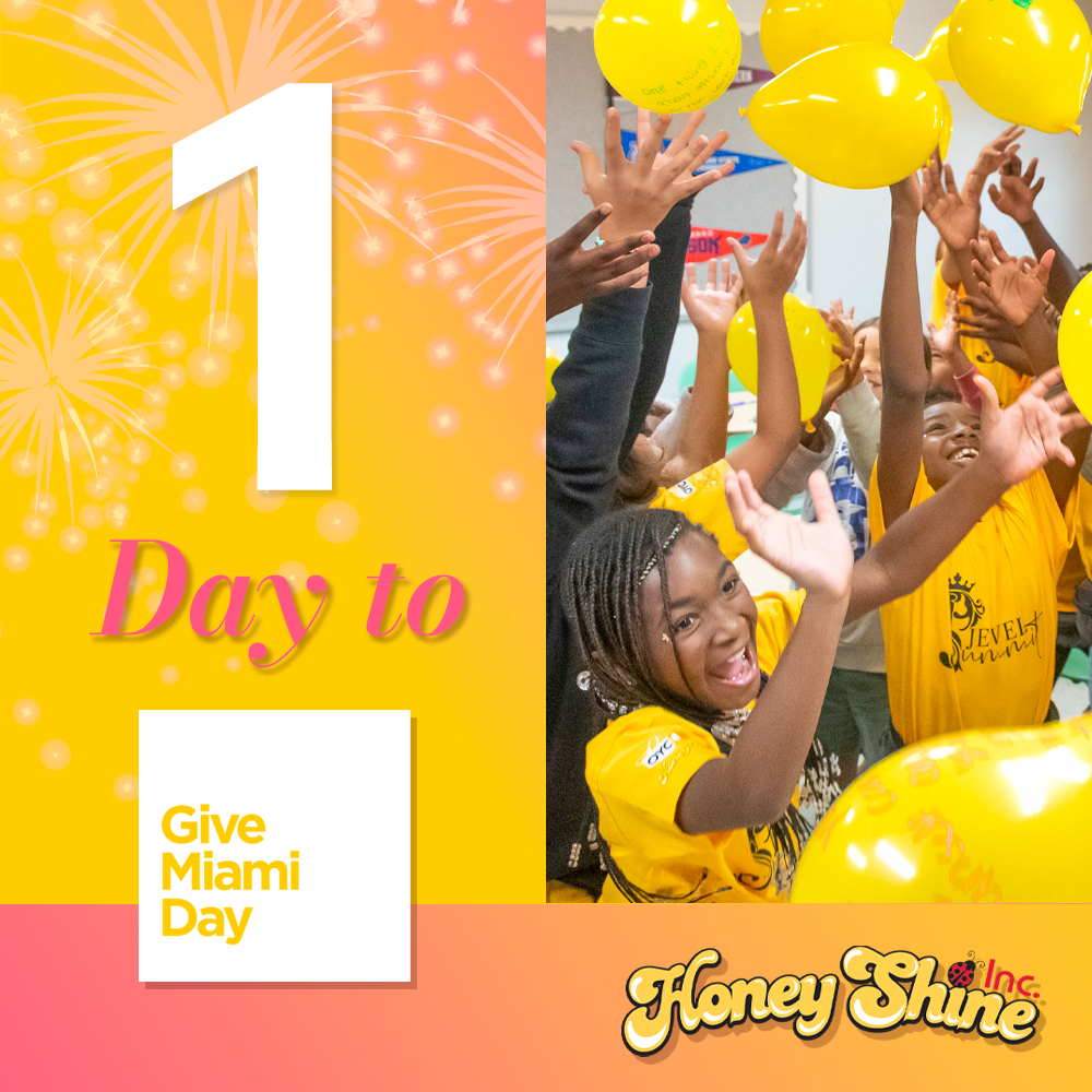 The time is almost here! At midnight on THURSDAY, NOVEMBER 16th, #HONEYSHINEMiami will participate in the @miamifoundation #GiveMiamiDay . As the largest charitable event in Miami, we want to reach our goal so we can continue offering educational, economic mobility, and health an