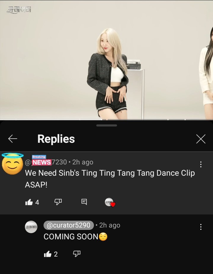 HELP 😭 Not the Curator like and reply to this comment. 

Everyone loves to see Sinb dance to Ting Ting Tang Tang for sure. 

But, I doubt that COMING SOON tho 😂. Love you Sinb & Curator. That was a fun content.