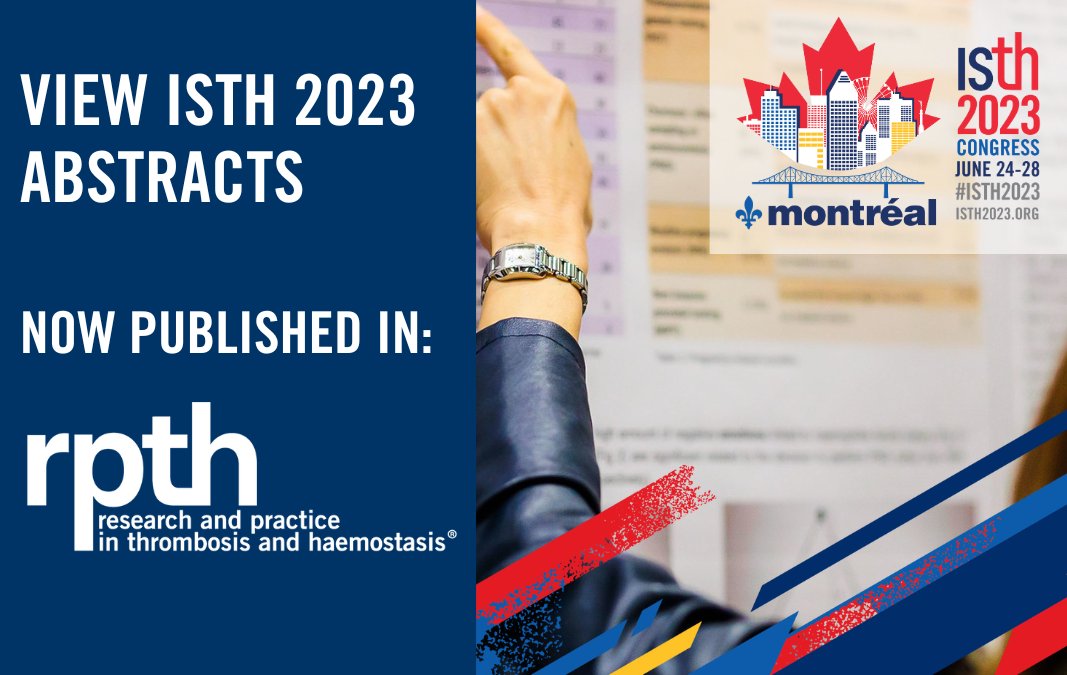 The #ISTH2023 abstracts are now published in <a href="/RPTHjournal/">RPTH</a>! View them here and share: rpthjournal.org/issue/S2475-03…