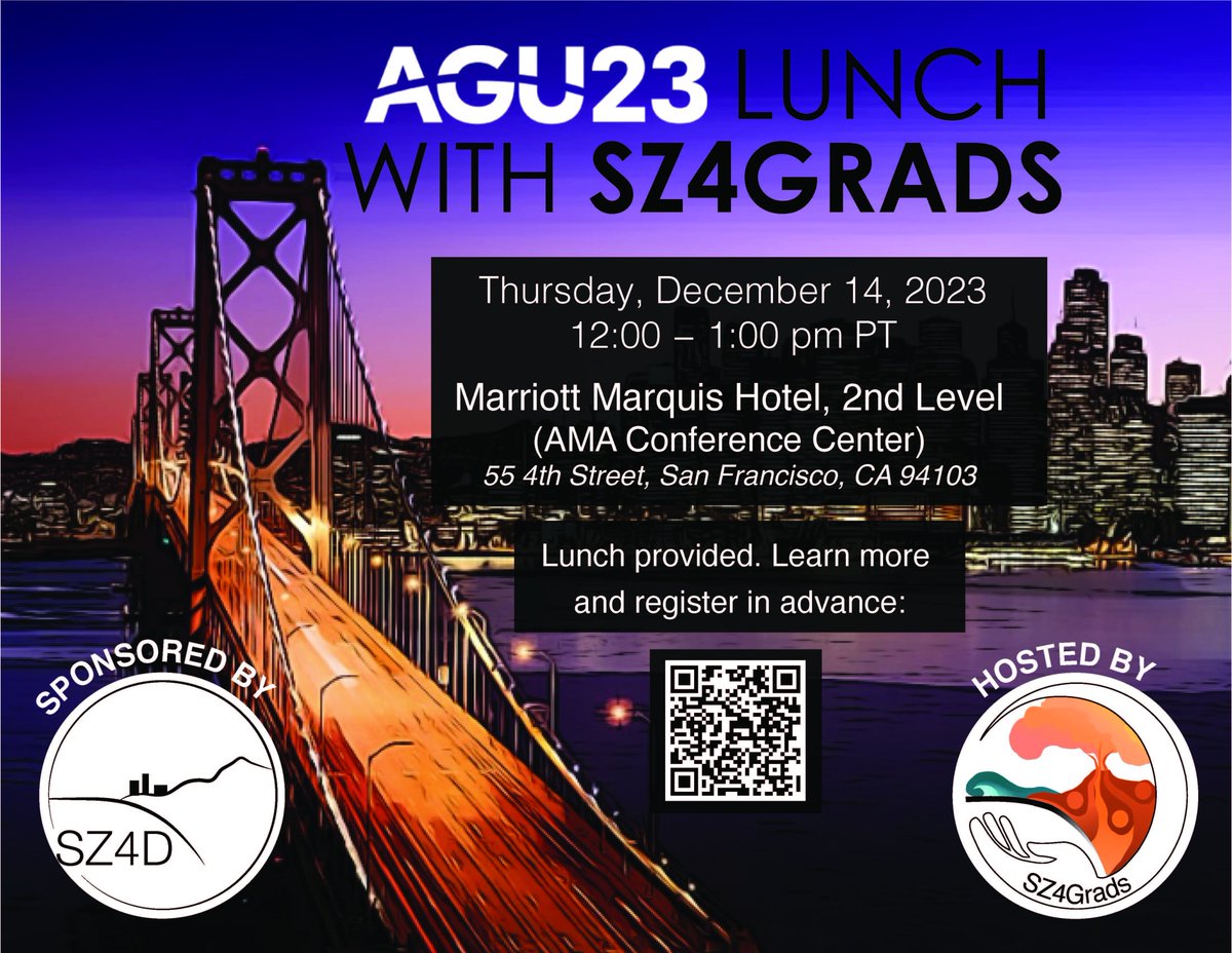 Hey #AGU23 folks in the subduction zone science community! 👋 SZ4Grads is hosting an @SZ4D sponsored luncheon for grad students &amp; recent graduates to connect with one another over a free lunch. See flyer for details. Limited spots. Register in advance at: forms.gle/qxbcbcG31hAdvj…