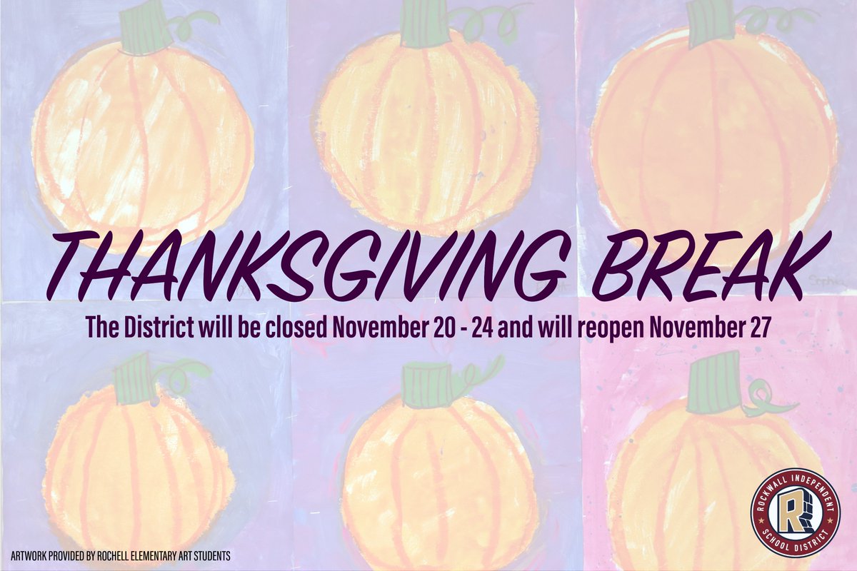 🦃 Gobble, Gobble! 🦃
Rockwall ISD will be closed November 20-24 for Thanksgiving break. We will reopen on Monday, Nov. 27.