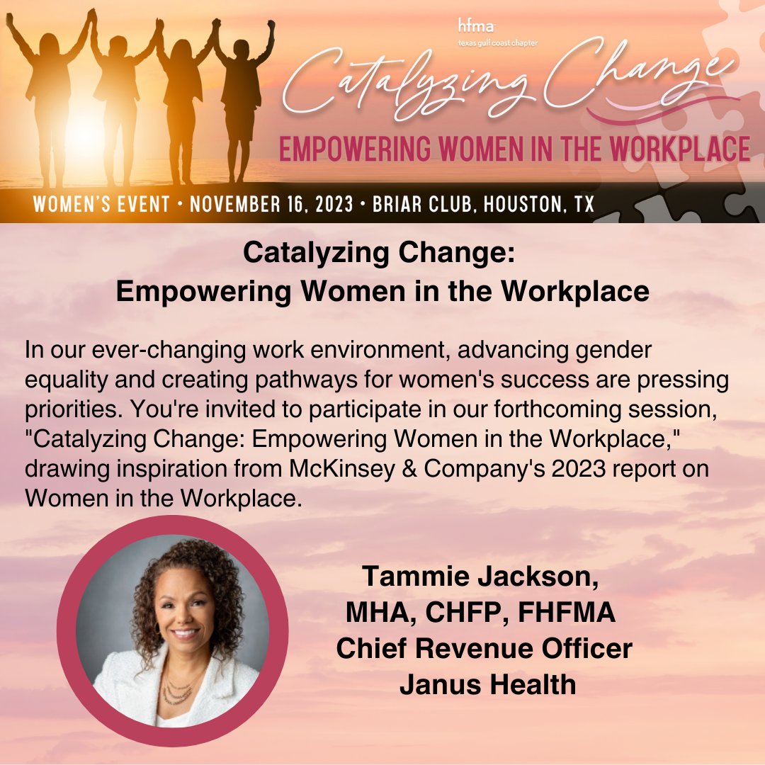HFMATXGC1's tweet photo. Join us tomorrow for Catalyzing Change: Empowering Women in the Workplace with Tammie Jackson. Learn more and register here: https://t.co/Z4cgTbS0Zh https://t.co/acJ8r0W1pJ