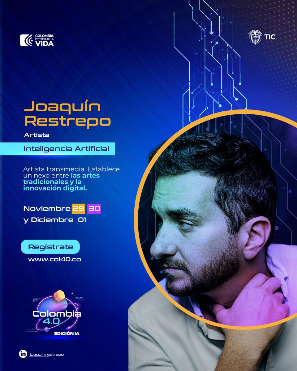 Ministerio_TIC's tweet photo. ¡La emoción sigue creciendo! 😍 Falta muy poco para participar en 🎥 @Col4punto0 junto al artista transmedia, @joaquinrestrepo, en el track de #Intelig
enciaArtificial.
¡Nos vemos en #Col40 | #LaEraDeLaIA! 👋 ¡Regístrate ya! ➡️ https://t.co/aIFvBFyc1C https://t.co/pZ9DMFgST3