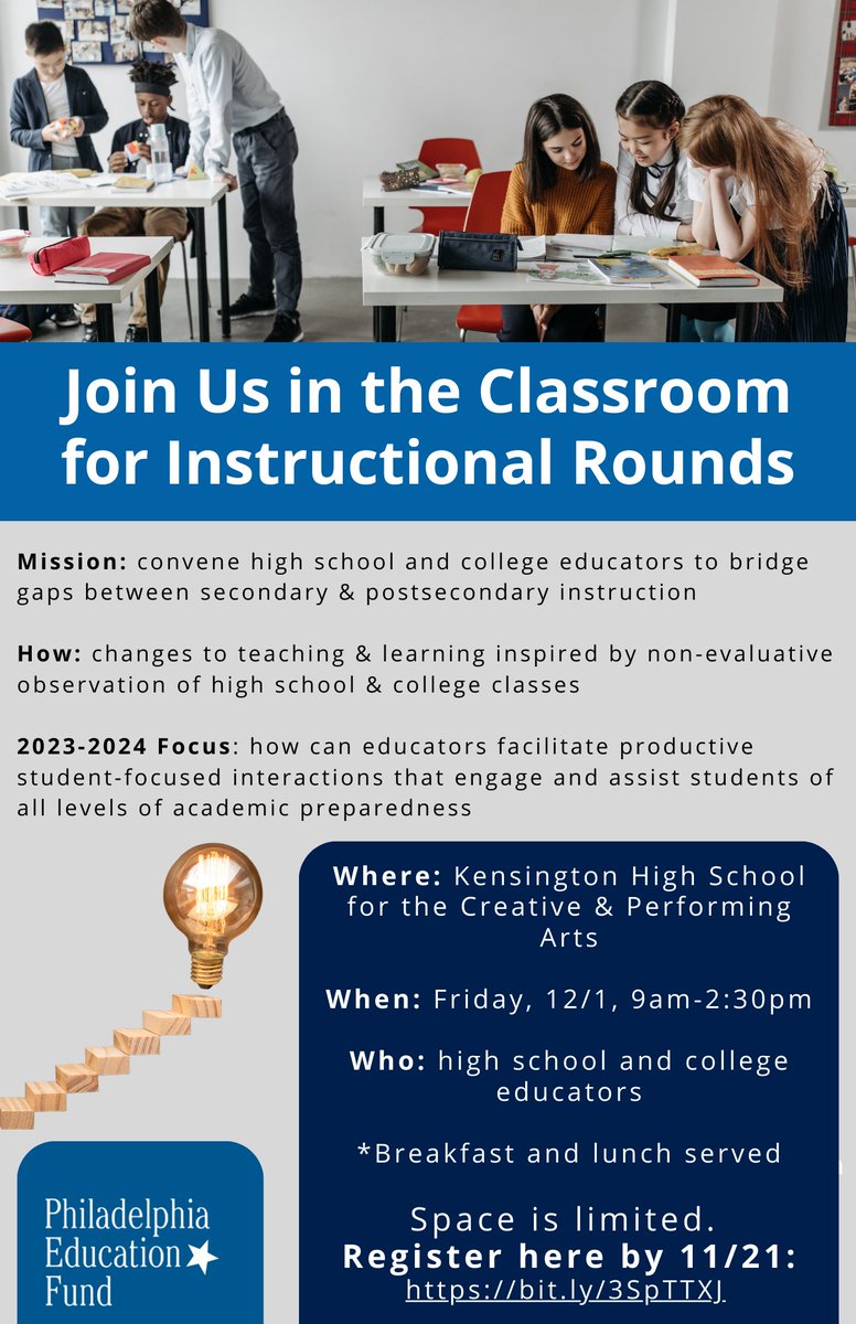 🔉High school or college educator interested in bridging the gaps between secondary and postsecondary instruction? Join the Philadelphia Education Fund’s PPSP Fellows for Instructional Rounds! See flyer for details and register here by 11/21: bit.ly/3SpTTXJ
