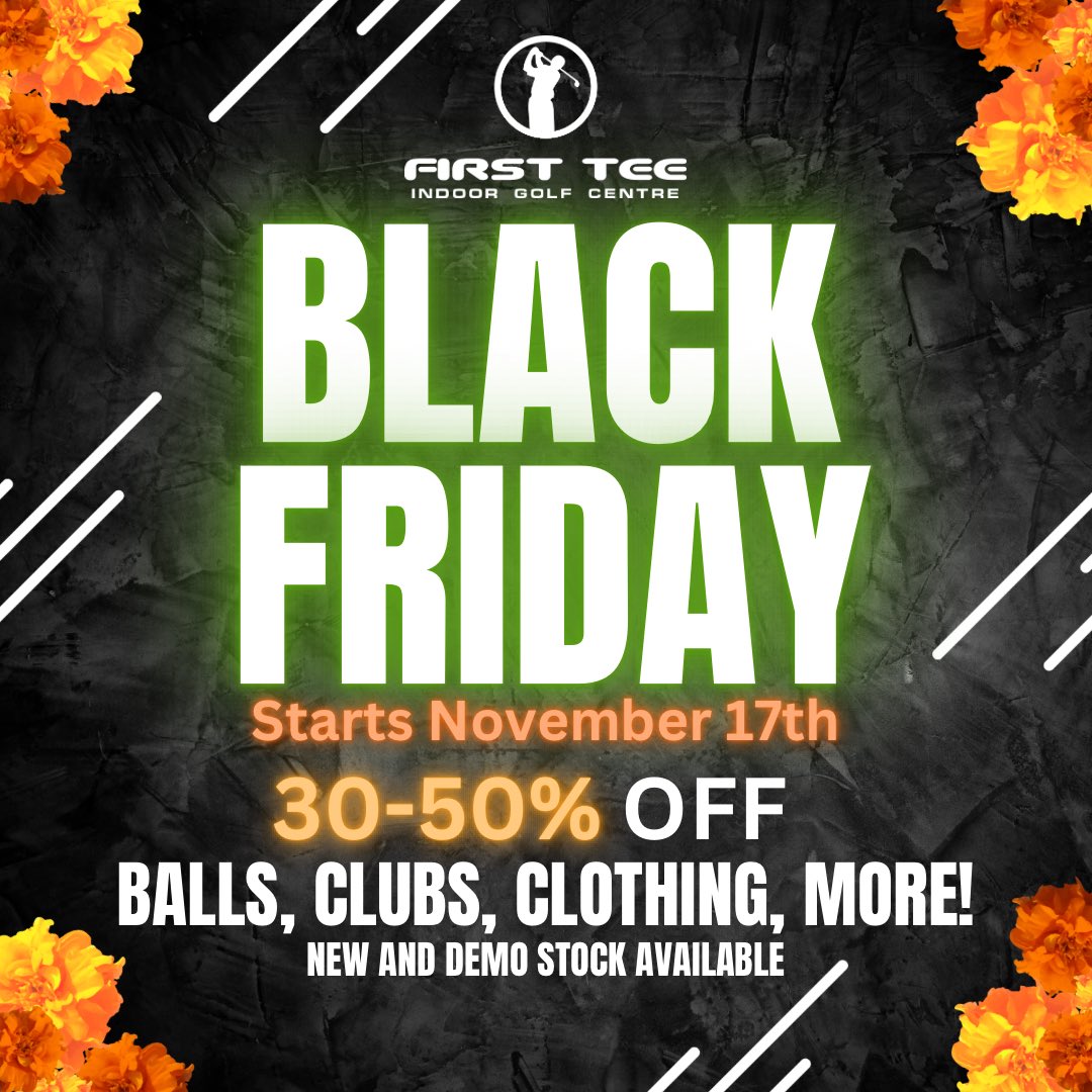 🔥BLACK FRIDAY SALE🔥

Starts November 17!
Equipment, Balls, Clothing, Bags everything on sale!

If you’re starting your holiday shopping, or just looking for a great deal, this is the sale!

New and Demo stock available!

Golf starts, at The First Tee!