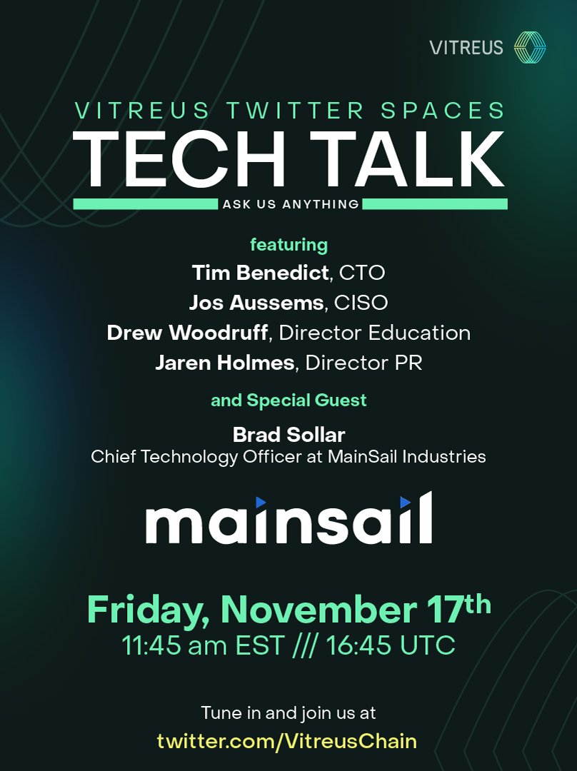 Vitreus DAO (@vitreuschain) on Twitter photo 📣Join us this Friday for a Vitreus "Tech Talk" Twitter Spaces event! We will be joined by our friend Brad Sollar at Mainsail. 
We are so excited to connect with you all! 📣Join us this Friday for a Vitreus "Tech Talk" Twitter Spaces event! We will be joined by our friend Brad Sollar at Mainsail. 
We are so excited to connect with you all!