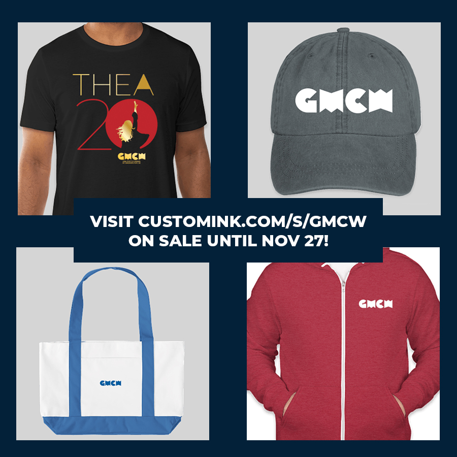 Looking for some holiday gift ideas? GMCW merchandise is now on sale through a special online store with Custom Ink. And best of all, you’ll be helping to support your favorite Chorus. But hurry - sale only lasts until Nov 27! Visit customink.com/s/gmcw today!