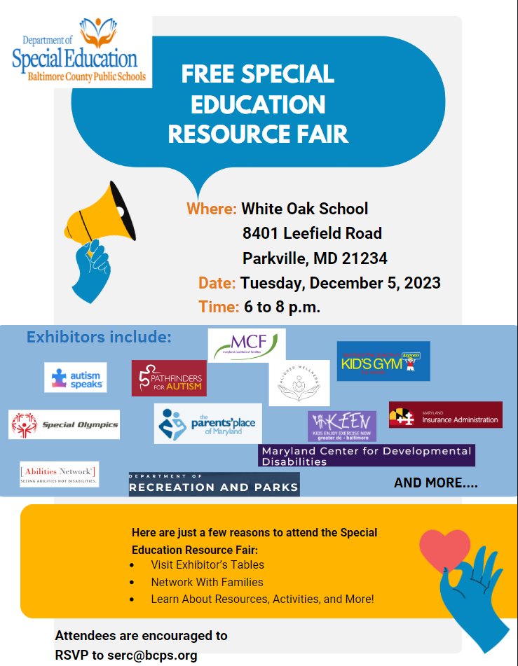 Exhibitors needed for 12/20/23 BCPS Special Education Resource Fair at White Oak School. Exhibitors are FREE!!!!! Click to register: forms.office.com/r/9dwmXxqA1t?o…
