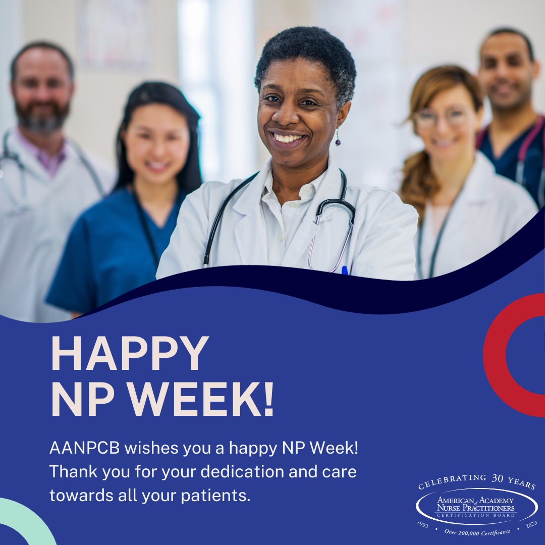 AANPCB wishes you a happy NP Week! Thank you for your dedication and care towards all your patients.

#NPWeek #NPweek2023 #aanpcbCERTIFIED