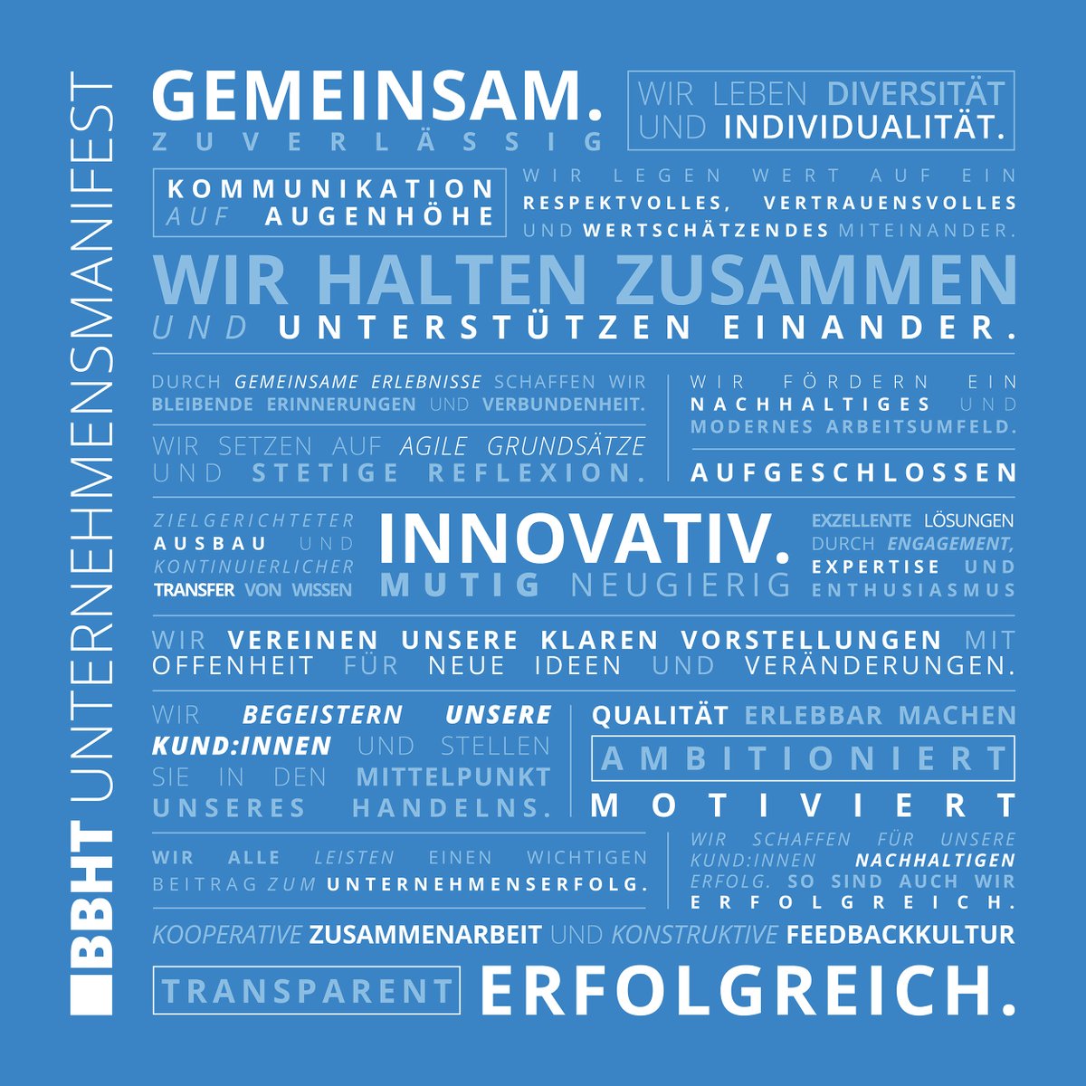 Wir haben unser Unternehmensmanifest überarbeitet!
Wie der Weg hin zu unserem Unternehmensmanifest 2.0 aussah und was wir verändert haben, könnt ihr im Blogartikel nachlesen: bbht.de/blog/das-bbht-…

#Unternehmensmanifest #Unternehmensfahrt #Unternehmenskultur #wirsindbbht