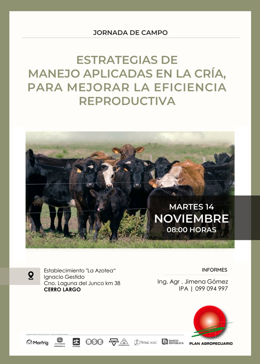 ¡Próximo martes!
🗓️14/11⏰8hs📍Cerro Largo

Jornada de campo "Estrategias de manejo aplicadas en la cría, para mejorar la eficiencia reproductiva"
En📌Establecimiento "La Azotea", Ignacio Gestido

¡Te esperamos!

#Ganadería #Campo <a href="/JCerrolargo/">Jimena Gómez</a> #PlanAgro