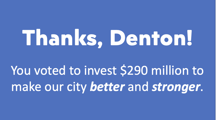 Way to go, Denton! The approval of funding is just the beginning. Now's the time to stay involved in the design and execution of each project. Create the city you want.