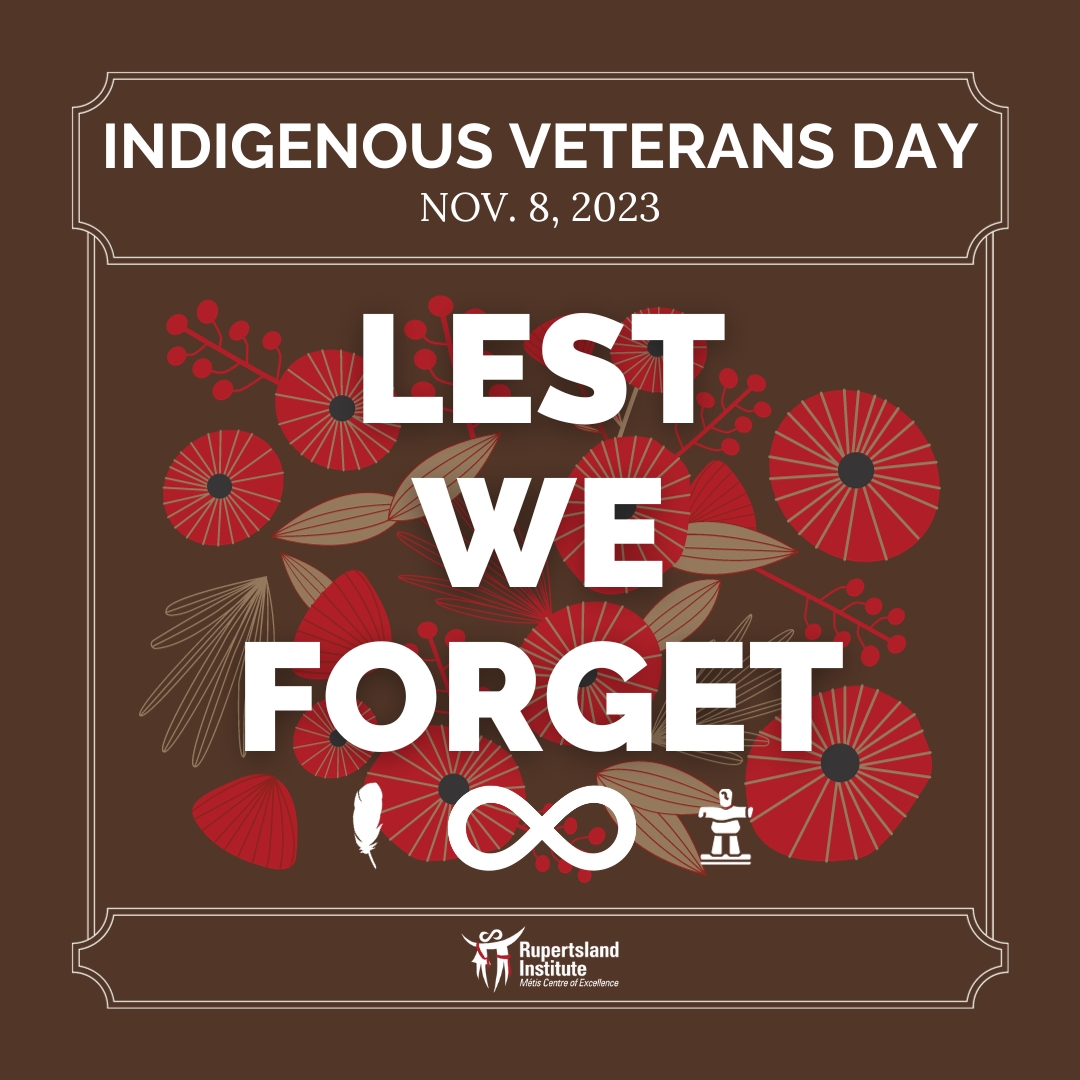 Rupertsland Institute extends a warm and gracious maarsii to every Métis, First Nations, and Inuit veteran who fought for our peace and freedom. To learn more about the contributions of Métis and other Indigenous veterans, please visit @rupertslandrctl.