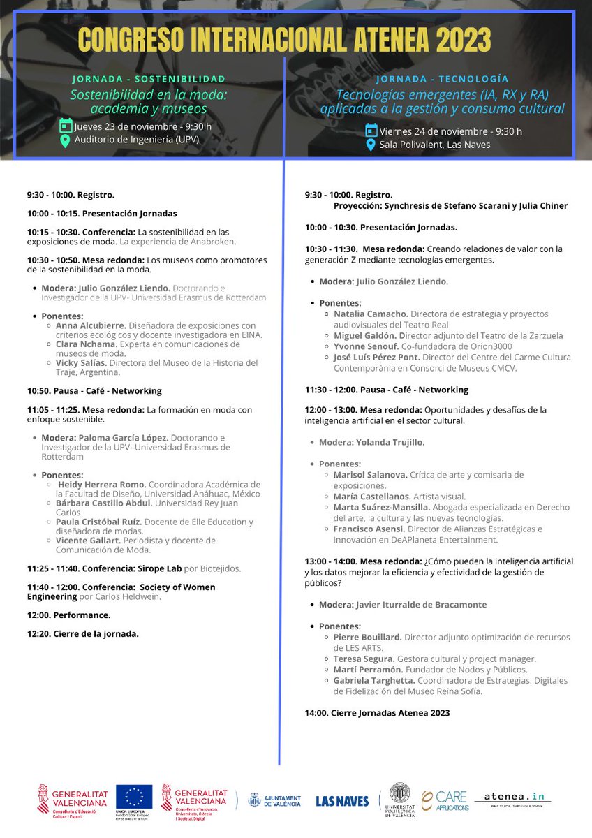 Ya está aquí el programa oficial de Atenea 2023!
📅 Jueves 23 y Viernes 24 
📍 Auditorio de Ingeniería (UPV)
📍 Sala Polivalent, Las Naves

🚀 Inscripciones en https://.atenea2023.eventbrite.es