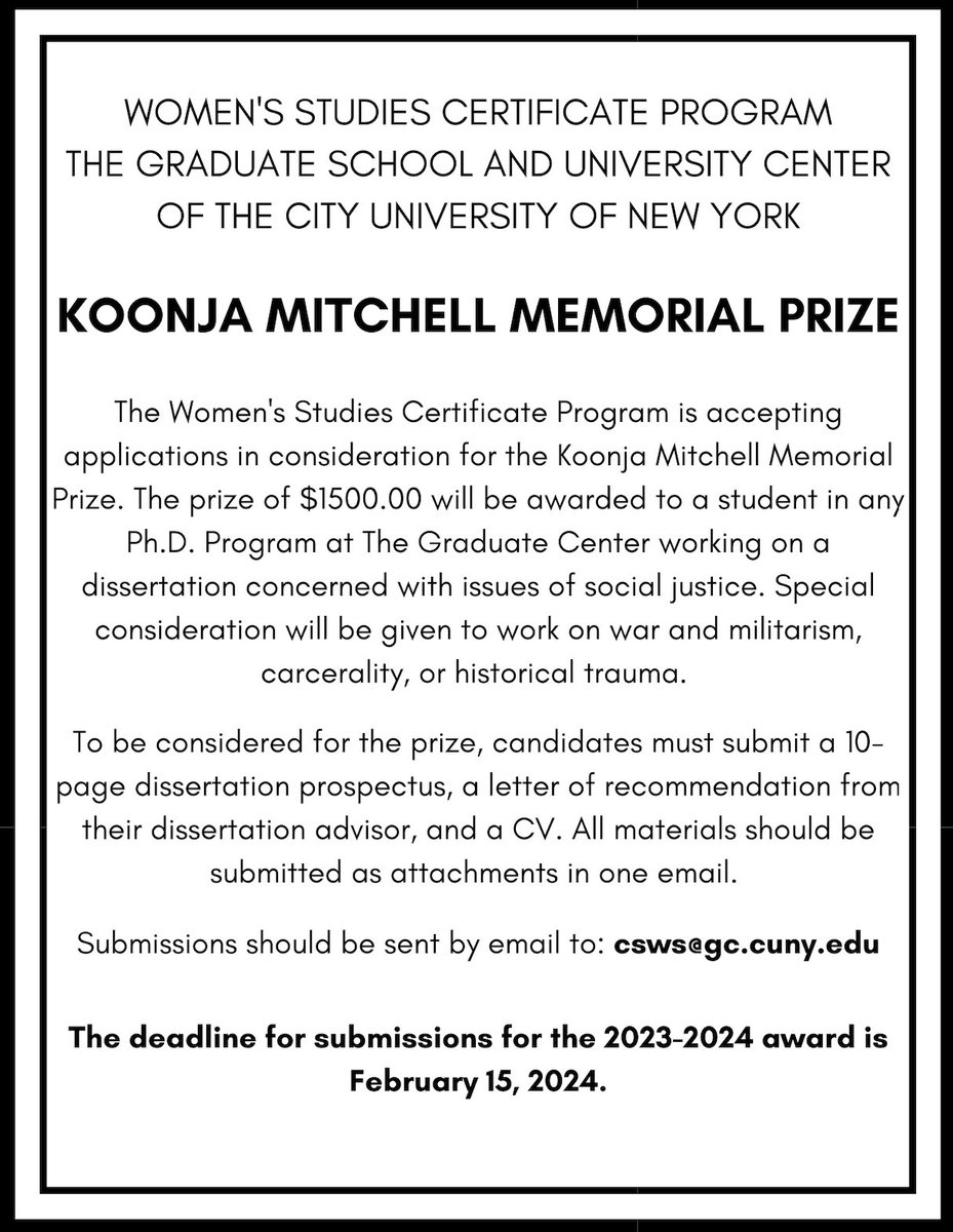 Applications are now open for the Koonja Mitchell Memorial Prize through the @GCCenterWomen at the CUNY Graduate Center, for students whose research addresses social justice. Thank you to everyone who donated to this scholarship fund!