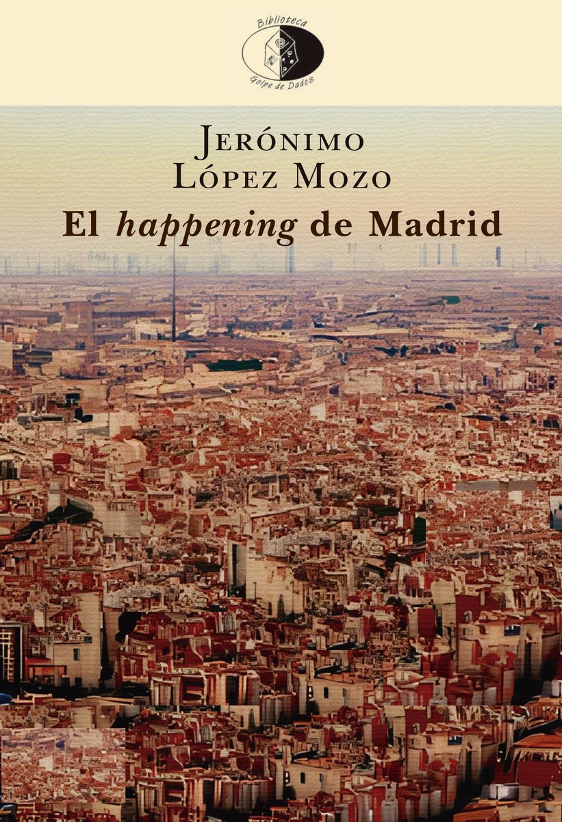 ¡NOVEDAD!
#jeronimolopezmozo #elhappeningdemadrid #novela #ZaragozaLee #NovedadEditorial  #librosdelinnombrable #lecturasrecomendadas #LecturaRecomendada #NovedadesEditoriales #madridcultural #LecturaRecomendada #novela #librosdelinnombrable #NovedadesEditoriales  #leeresvida