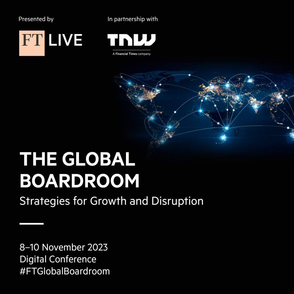 Join me at FT's award-winning flagship digital event THE GLOBAL BOARDROOM 8–10 November 2023 We will explore strategies for growth in the midst of geopolitical, economic and technological disruption. Register for free here bit.ly/3tAD160