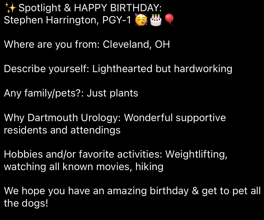 DartmouthUro's tweet photo. ✨Spotlight & HAPPY BIRTHDAY: Stephen Harrington, PGY-1 🥳🎂🎈
#urology #residency #spotlight #appreciation #resident #streamteam #surgeon #urolife #urosome #PGY1 #intern #happybirthday #hbd #birthday https://t.co/asYKuKGYSC