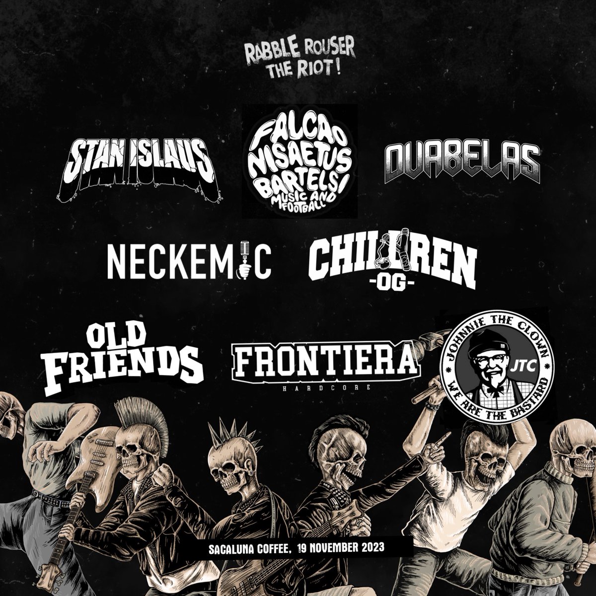 RABBLE ROUSER THE RIOT LINE UP❕

Bersiap berjalan ke akar suar kami, membuka ingatan tentang titik perjalanan hidup. Alunan nada PSS SLEMAN!

Sacaluna Coffee, 19 November 2023.