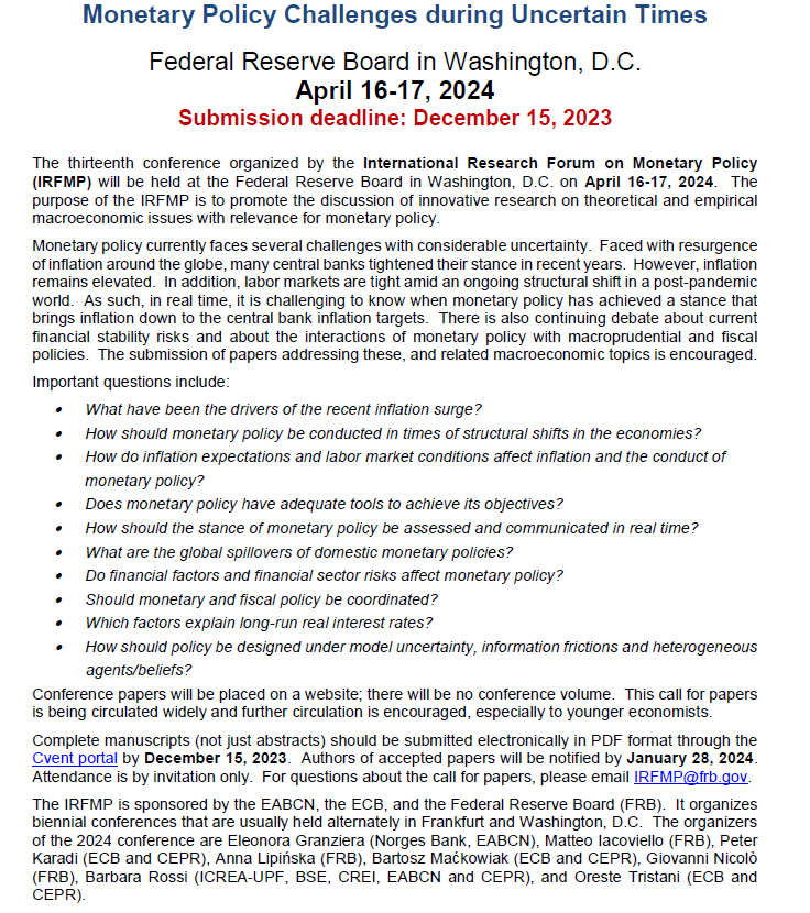 The call for papers for the International Research Forum on Monetary Policy is out. Apply by December 15th