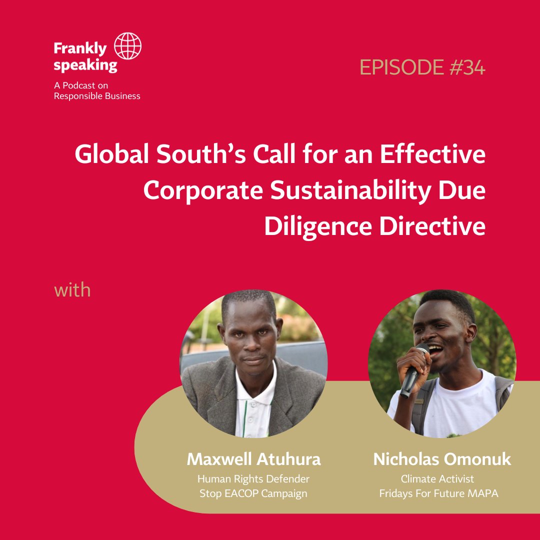 Responsible Companies | Frank Bold (@purposeofcorp) on Twitter photo 🌍🗣️How can the #CSDDD effectively protect #HumanRights and tackle #environmental & #climate impacts?
This week, <a href="/richardhowitt/">Richard Howitt</a> welcomes Maxwell Atuhura and Nicholas Omonuk in #FranklySpeaking to discuss the reality on the ground and what's needed.
🔗apple.co/4746Nin 🌍🗣️How can the #CSDDD effectively protect #HumanRights and tackle #environmental & #climate impacts?
This week, <a href="/richardhowitt/">Richard Howitt</a> welcomes Maxwell Atuhura and Nicholas Omonuk in #FranklySpeaking to discuss the reality on the ground and what's needed.
🔗apple.co/4746Nin