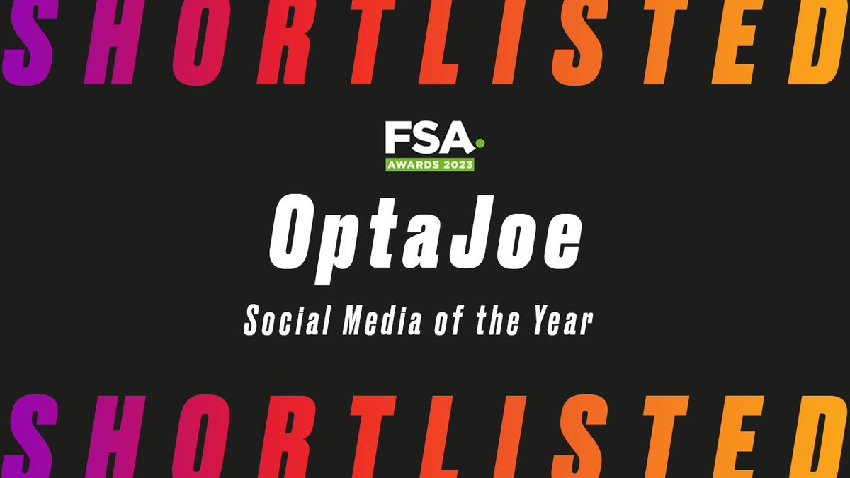 𝐒𝐇𝐎𝐑𝐓𝐋𝐈𝐒𝐓𝐄𝐃. @OptaJoe has been nominated for 𝚂𝚘𝚌𝚒𝚊𝚕 𝙼𝚎𝚍𝚒𝚊 𝚘𝚏 𝚝𝚑𝚎 𝚈𝚎𝚊𝚛 at the #FSAawards, the largest supporter-led awards in England and Wales. 🗳 Vote now ➡️ bit.ly/49oPY3r