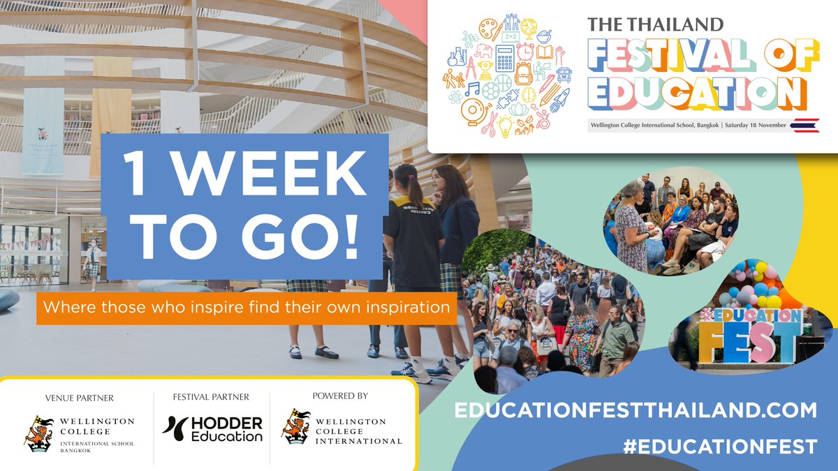The countdown is on! Only a 1 WEEK TO GO until the Festival of Education Thailand kicks off. Are you ready to be inspired? 🔥 #EducationFest  

🎟️ Register today: educationfestthailand.com

🗓️Sat 18 Nov 📍<a href="/WCIBangkok/">WellingtonCollegeBKK</a>