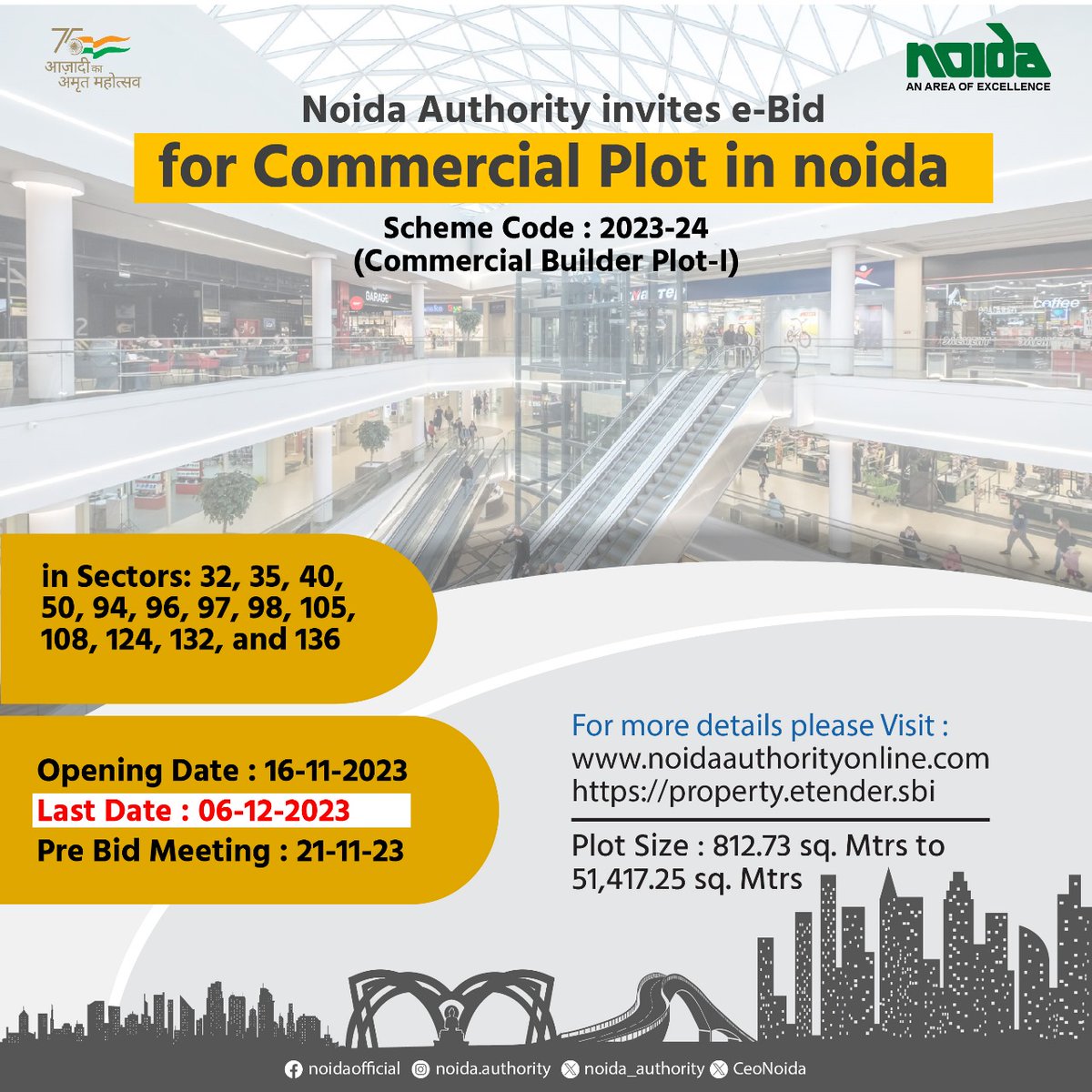 noida_authority's tweet image. Invitation for Bids

@Noida_Authority extends a warm invitation for e-bids for a commercial plot in #Noida. For detailed information, please visit our website: noidaauthorityonline.in or property.etender.sbi.
#BidsInvited #CommercialPlot