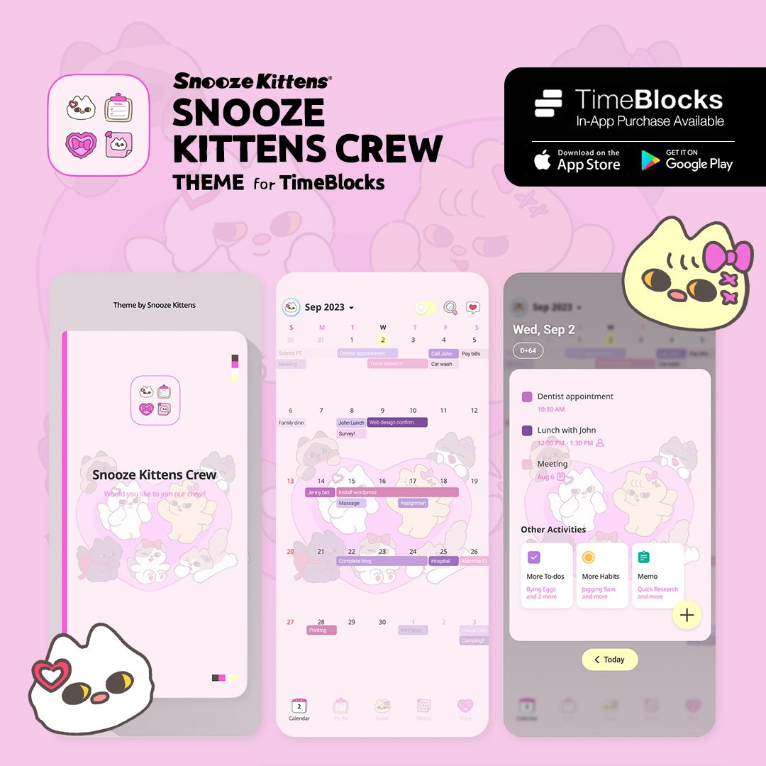 SnoozeKittens's tweet image. 스누즈키튼즈 X 타임블럭스, 스누즈키튼즈 CREW 타임블럭스 테마와 스티커가 출시되었어요!💗
타임블럭스는 모바일에서도 쉽게 스케줄링 할 수 있는 다이어리앱이에요. 앱내 스토어에서 스누즈키튼즈 테마와 스티커를 만나보세요.(인앱구매)🛒

@GetTimeBlocks #스누즈키튼즈 #타임블럭스 #TimeBlocks