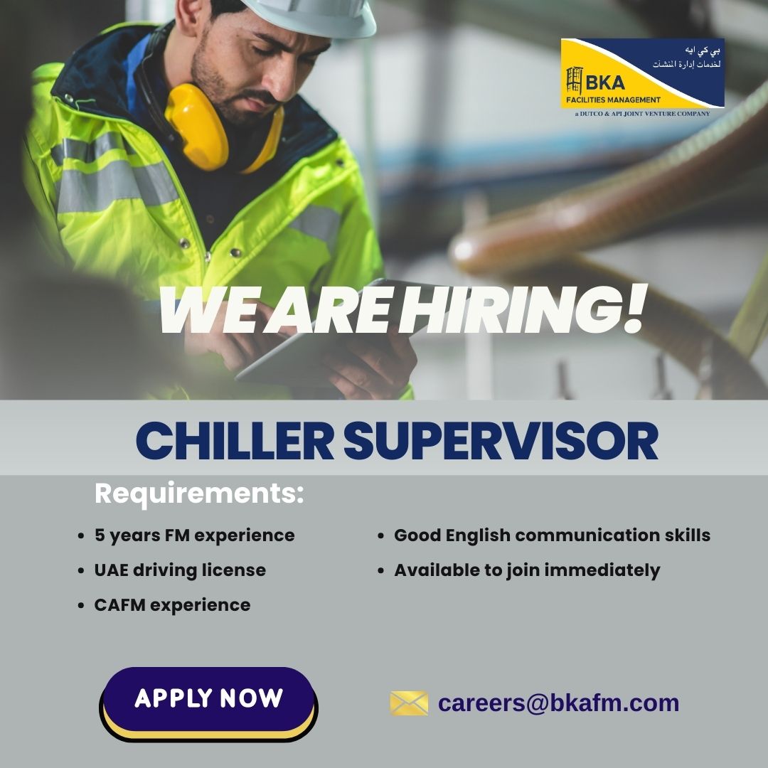 bka_fm's tweet photo. 📣We are hiring! 
We are looking for an experienced Chiller Supervisor to join our team! Immediate availability is a plus.
#BKAFM #hiringnow #FMjobs #UAEjobs #BKAFacilitiesManagement https://t.co/chX5PxYYVF