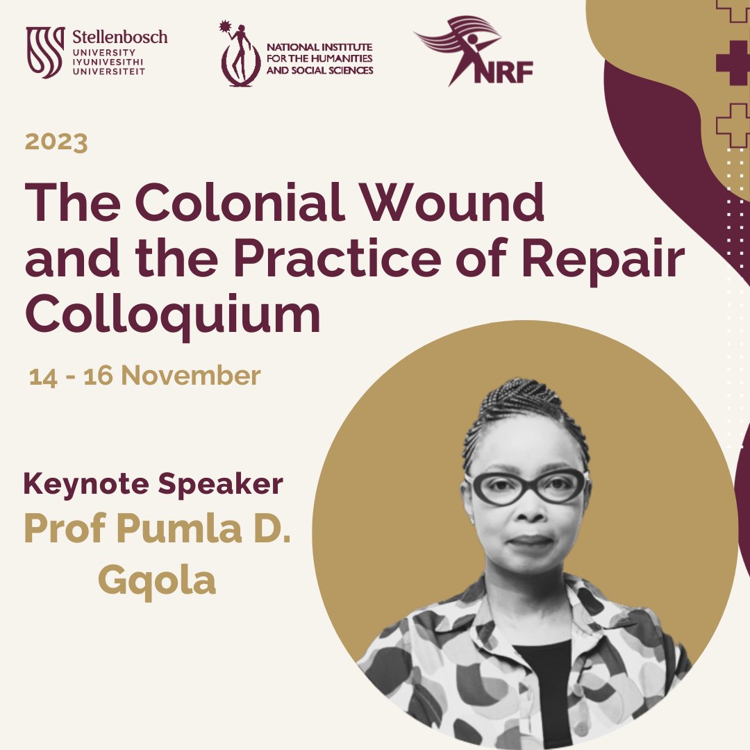 '(Not) Picking on Colonial Wounds: Imagining Repair' with Pumla D. Gqola 📚 Explore the complex issues of colonial wounds and repair with a leading scholar in postcolonial studies and feminism. Limited seats available, 🗓️ Nov 14, 2023, ⏰ 13:00 PM📍 SU Museum.
#PublicLecture