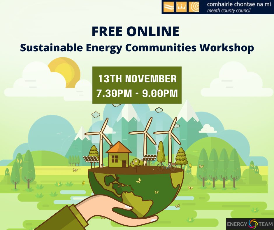 Join us for a FREE Online Sustainable Energy Communities Workshop on: Monday, 13 November 2023 from 7.30pm to 8.30pm. Click here to join the meeting: bit.ly/47ocoQt Please note the meeting link will go live at 7.30pm.