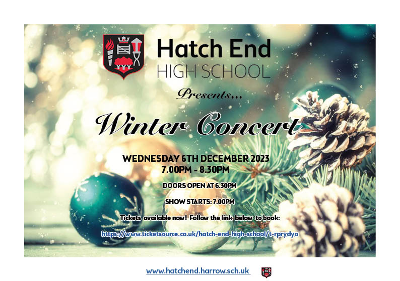 HatchEndHigh's tweet photo. Come along to Hatch End High School's Winter Concert in conjunction with local Harrow primary schools on Weds 6th December 2023 ❄️
Doors open at 6.30pm and the concert starts at 7.00pm.
Tickets available now! ⬇️
https://t.co/5KLvbzHzKM
#harrow #hatchend #concert #music https://t.co/jnlJ5ZqmLr