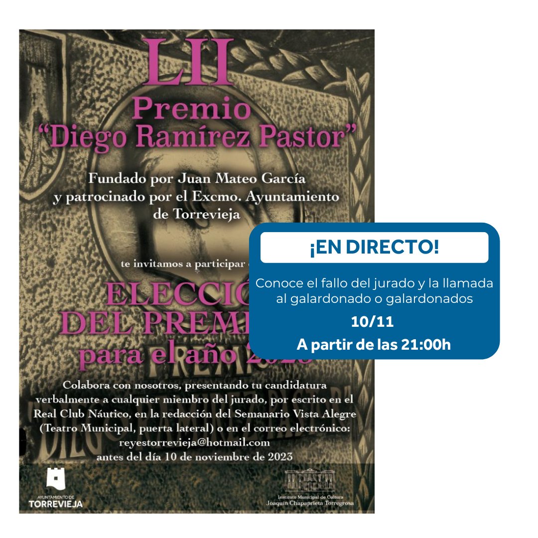 Este viernes, desde el Real Club Náutico de Torrevieja, conoceremos el nombre del LII Premio Diego Ramírez Pastor. Podrás seguir el fallo del jurado y la primera reacción en directo, a través de mis redes sociales. 

#torreviejaloprimero #poryparatorrevieja