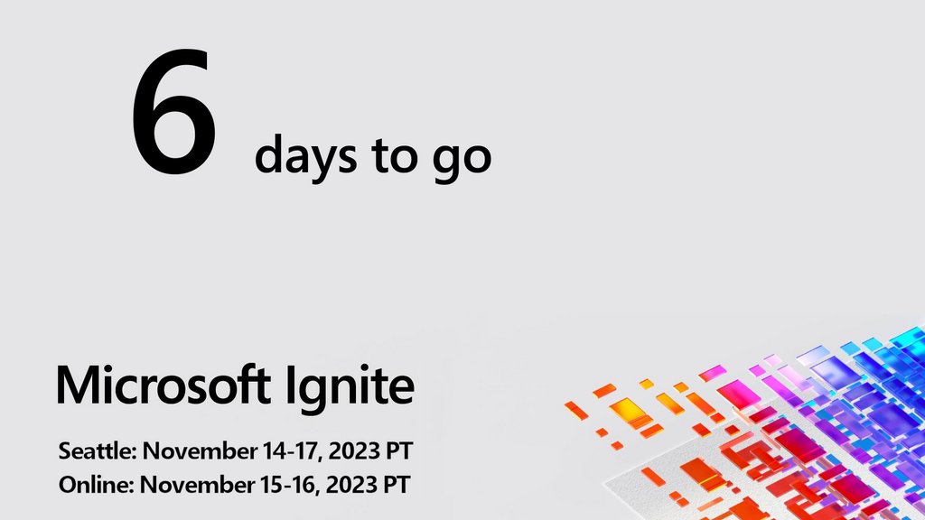 Only 6 days to go. Get ready for great sessions and opportunities to engage with the community. #MSIgnite