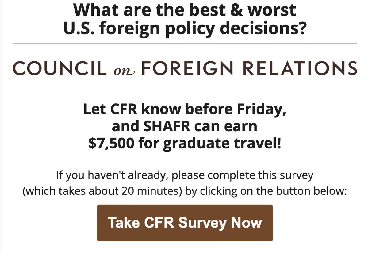 Did you read your <a href="/SHAFRhistorians/">SHAFR Historians</a> eblast?? <a href="/CFR_org/">Council on Foreign Relations</a> is upping the ante with an additional $2,500 in travel funds! Complete the survey by FRIDAY. 
It's a great US diplomatic history refresher. I'll admit, there were one or two I had to look up. research.net/r/JM7PYR5