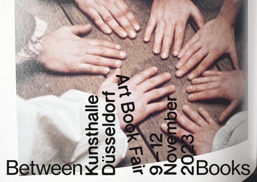 STARTING TMRW! Visit us at Between Books, the first Art Book Fair at Kunsthalle Düsseldorf, that will take place from November 9th to 12th, 2023! feat. slowly publishing experimental initiative Pole Pole Press! ztscrpt.net polepolepress.wordpress.com --