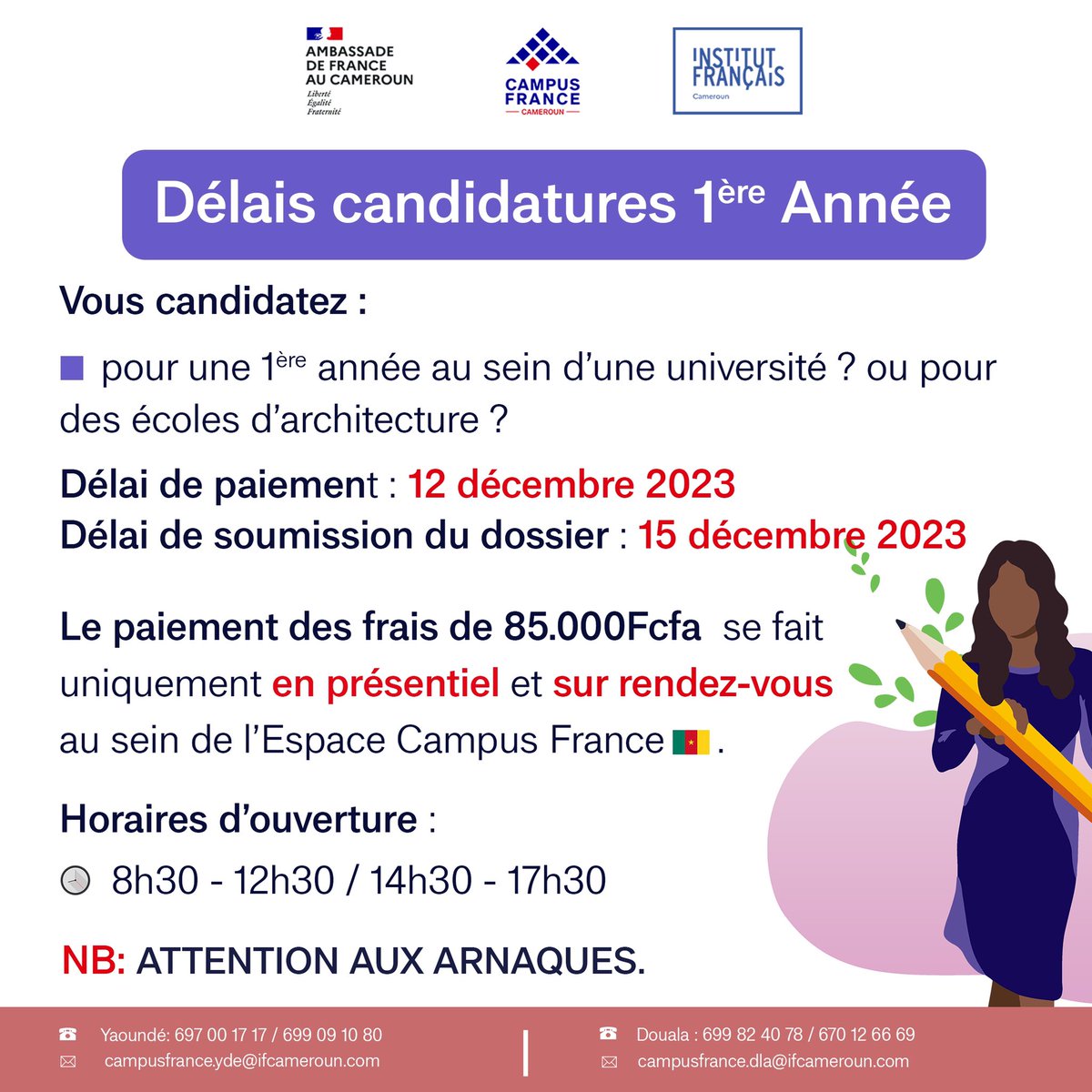 CampusFranceCam's tweet photo. Chers candidats , 

À votre attention 🚨🚨🚨

#EtudierenFrance
#RendezVousEnFrance
#CampusFranceCameroun 
#InstitutFrançaisduCameroun
#AmbassadeDeFranceAuCameroun https://t.co/2C9M8718rx