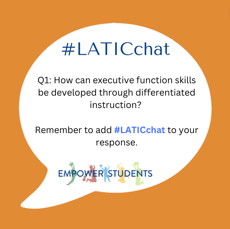 We are live! Here we go with question #1 #LATICchat #executivefunction #differentiation #k12 #educhat #twitterchat