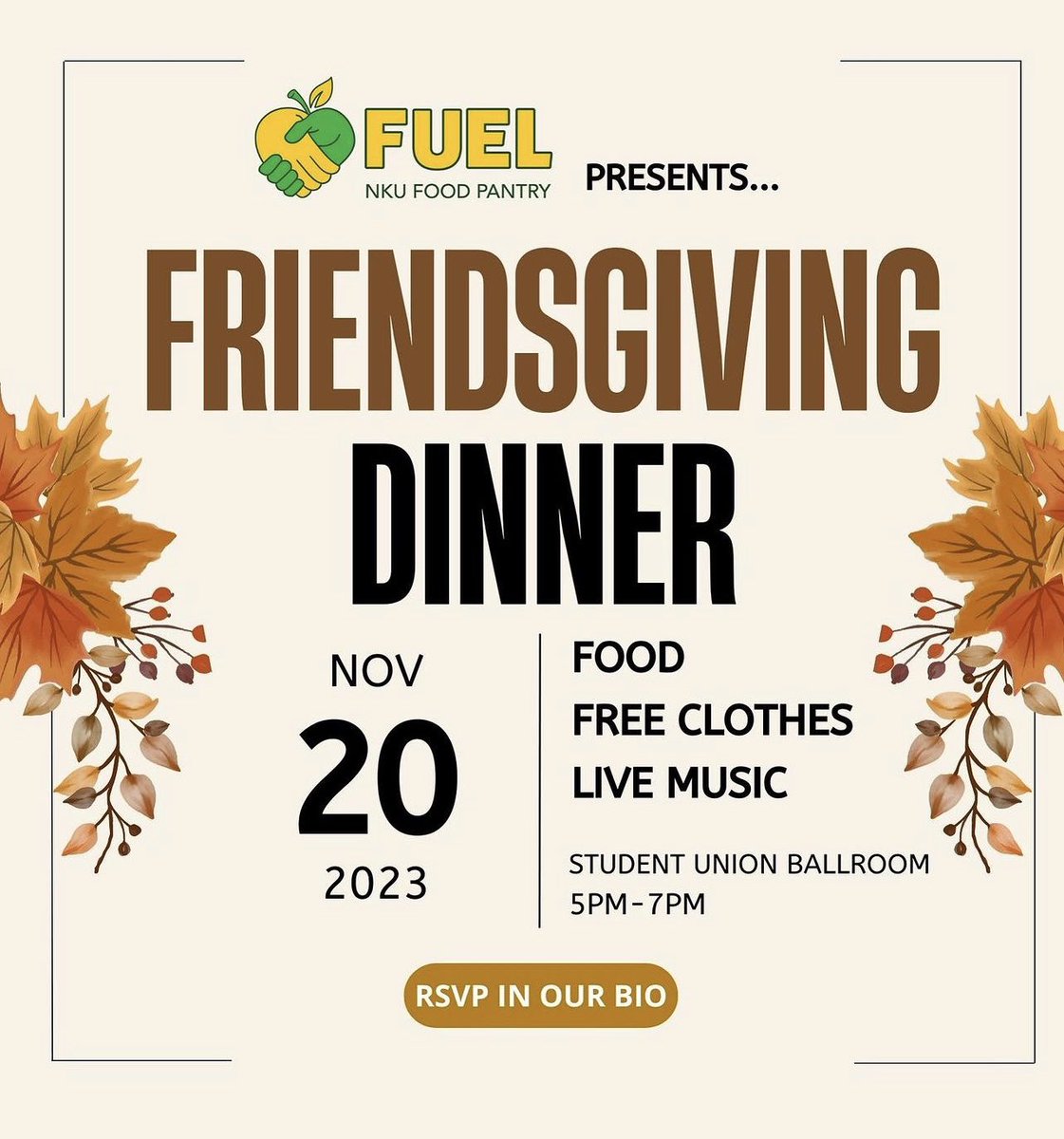 Fuel_NKU's tweet photo. Get ready for the ultimate Friendsgiving with FUEL NKU🦃🍁

Join us for a night of great food, even better friends, and unforgettable memories. Save the date and come hungry!

The RSVP link is in our bio! https://t.co/xtsKjMpYXz