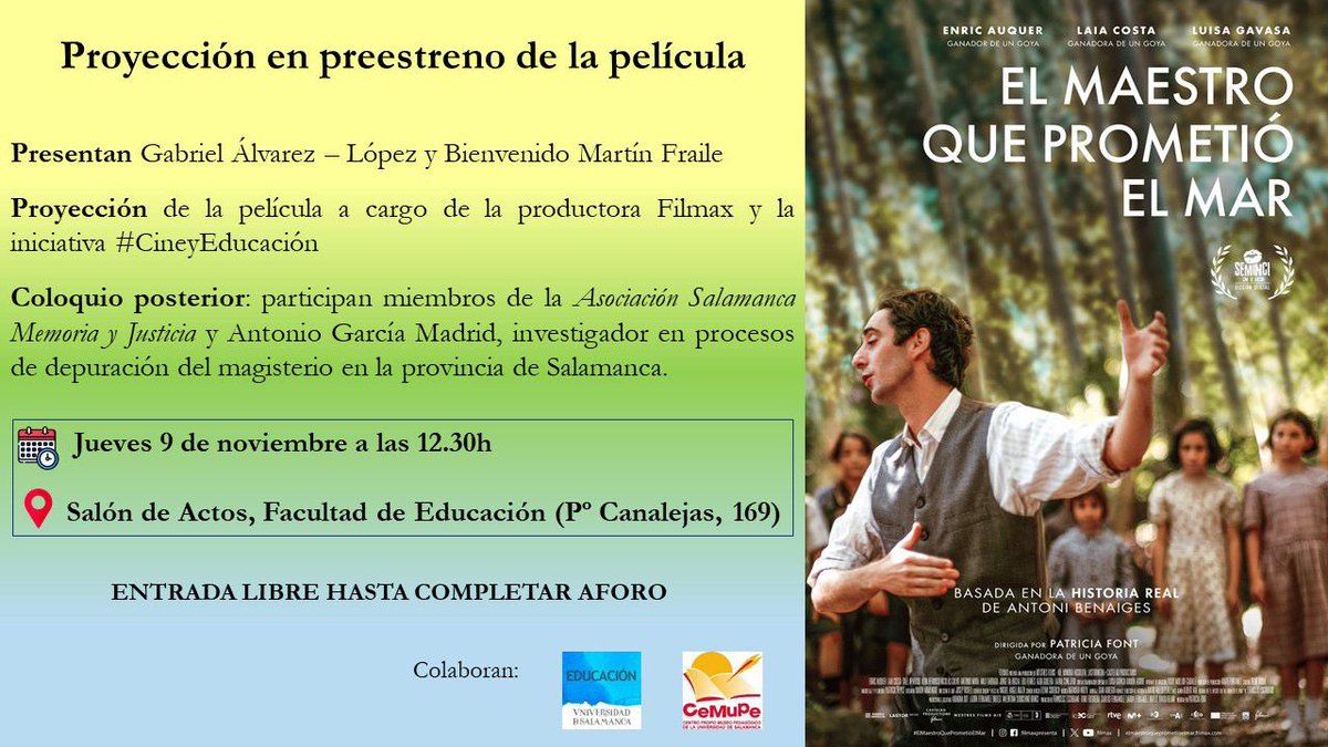 galvarezlopez's tweet photo. Mañana a las 12.30h en el Salón de Actos de @EducacionUsal proyectaremos en preestreno la película #Elmaestroqueprometióelmar @filmax y contaremos con los profesores Bienvenido Martín Fraile #CEMUPE y Antonio García Madrid @upsa y con la @ASMJ_Salamanca para el coloquio posterior https://t.co/2tbjaMG9VZ