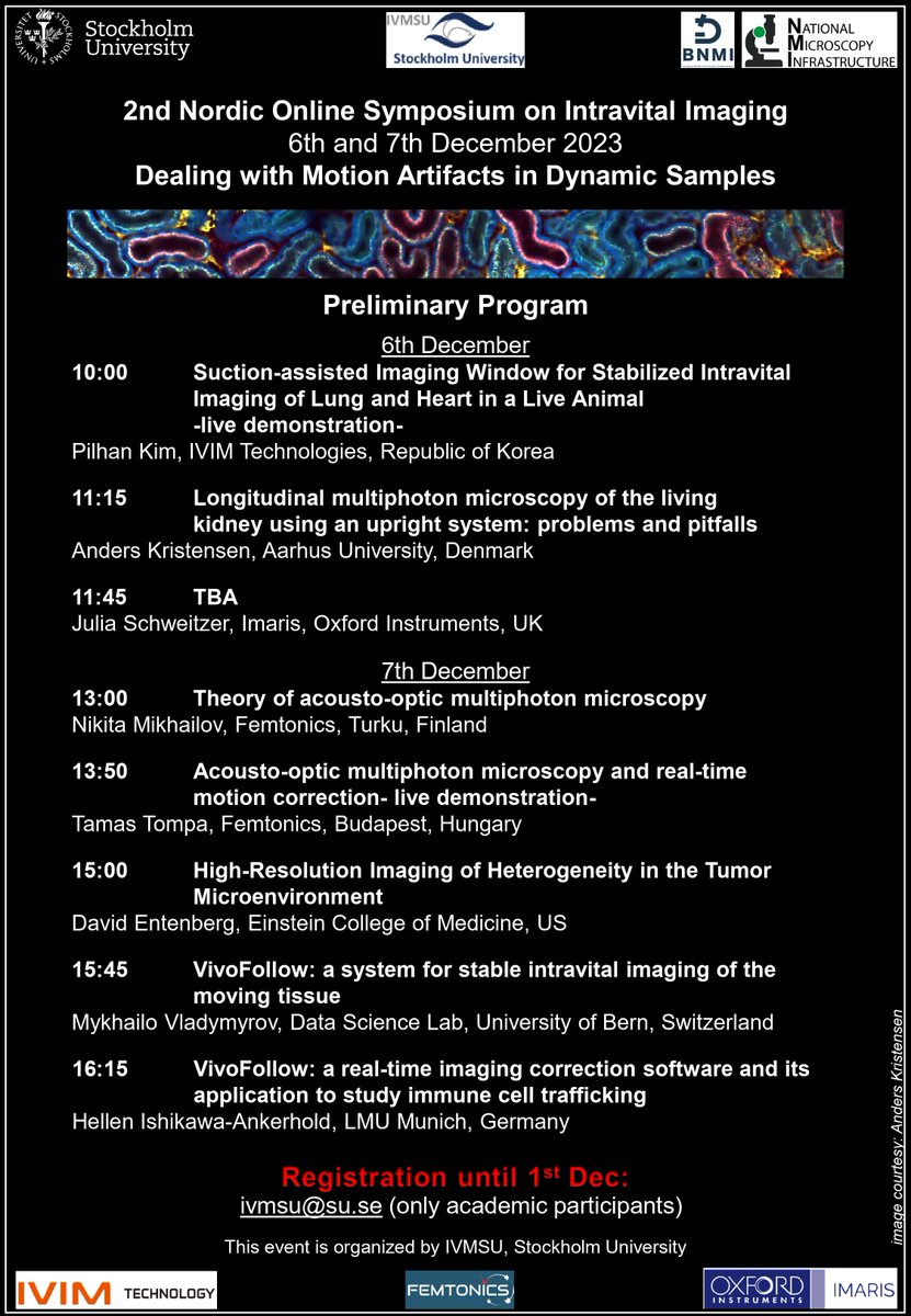 📢There is a great opportunity to attend the 2nd Nordic Online Symposium on Intravital Microscopy organized by Intravital Microscopy Facility <a href="/Stockholm_Uni/">Stockholm University</a>. The theme: "Dealing with Motion Artifacts in Dynamic Samples".
🗓️6-7.12.2023
📩Registration by 1.12.2023 via ivmsu@su.se