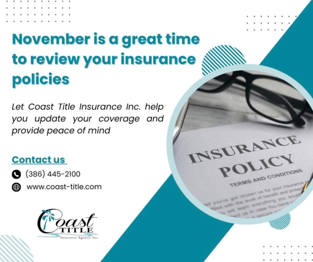 November is a great time to review your insurance policies. Let Coast Title Insurance Inc. help you update your coverage and provide peace of mind. 

#InsuranceReview #CoastTitle #titleinsurance #titleinsurancecompany #flaglercounty #palmcoast #flaglerbeach #followus #followusnow