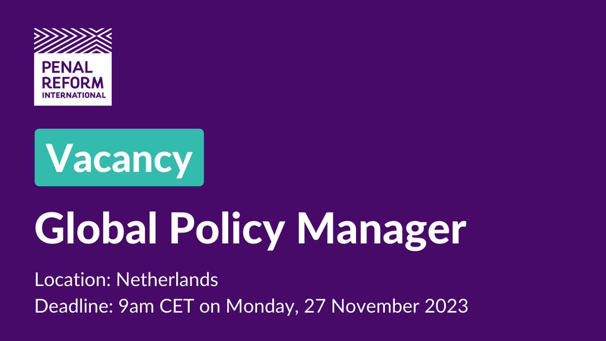 📣We are #hiring! 

We are currently looking to recruit a full-time 𝐆𝐥𝐨𝐛𝐚𝐥 𝐏𝐨𝐥𝐢𝐜𝐲 𝐌𝐚𝐧𝐚𝐠𝐞𝐫 based in the Netherlands to lead our policy and advocacy activities.

➡️Details: penalreform.org/about-us/conta… 
🗓️Deadline: 27 November 2023

#JoinOurTeam