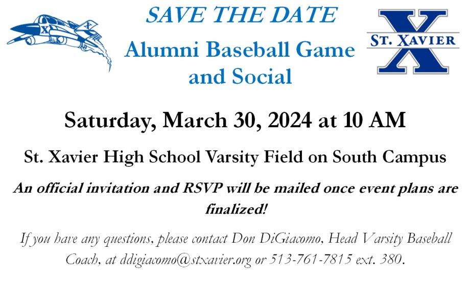 Save The Date! The Alumni Baseball Game and Social will be held at St. Xavier High School on Saturday, March 30, 2024. 

#LongBlueLine